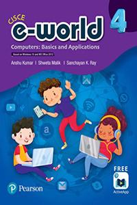 CISCE e-world  | Compurter Baiscs & Application | Class 4