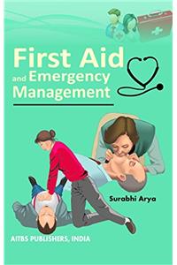 First Aid and Emergency Management