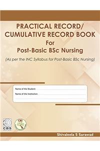 Practical Record / Cumulative Record Book for Post Basic BSC Nursing