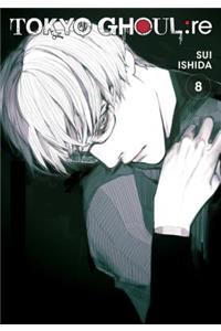 Tokyo Ghoul: re, Vol. 8