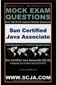 Scja Sun Certified Java Associate Exam Questions Guide by Cameron McKenzie Passing Exam CX-310-019
