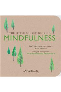 Little Pocket Book of Mindfulness