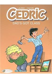 Dad's Got Class: Dad's Got Class