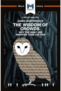 Analysis of James Surowiecki's The Wisdom of Crowds