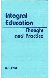 Integral Education: Thought And Practice