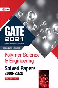 GATE 2021 - Polymer Science & Engineering - Solved Papers (2008-2020)