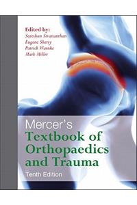 Mercer's Textbook of Orthopaedics and Trauma Tenth edition