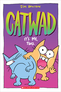 It's Me, Two. a Graphic Novel (Catwad #2)