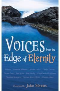 Voices from the Edge of Eternity