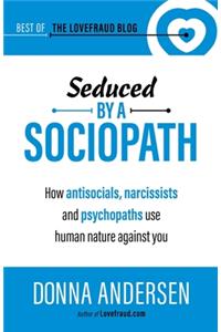 Seduced by a Sociopath