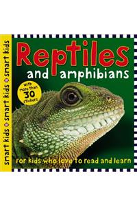 Smart Kids: Reptiles and Amphibians