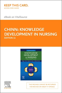Knowledge Development in Nursing Elsevier eBook on Vitalsource (Retail Access Card)