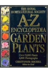 A-Z Encyclopedia Of Garden Plants
