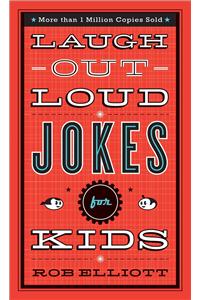 Laugh–Out–Loud Jokes for Kids