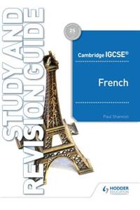 Cambridge IGCSE™ French Study and Revision Guide