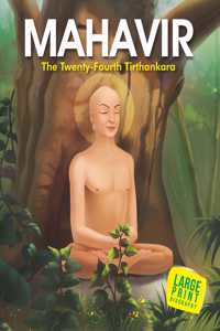 Mahavir the Twenty Four Tirthankara