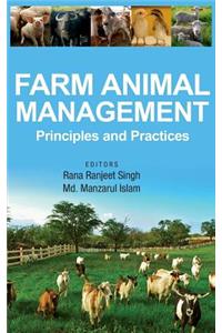 Farm Animal Management: Principles and Practices