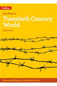 Knowing History - Ks3 History Twentieth Century World