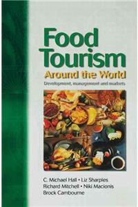 Food Tourism Around The World