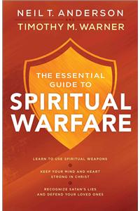 Essential Guide to Spiritual Warfare