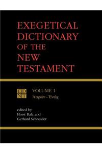 Exegetical Dictionary of the New Testament, Vol. 1