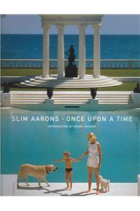 Slim Aarons: Once Upon a Time