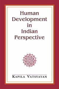Human Development in Indian Perspective and Other Essays