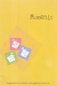 Moments : Supplementary Reader in English for Class - 9 - 960