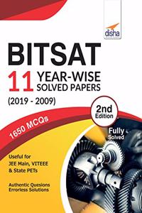 BITSAT 11 Year-wise Solved Papers (2019-2009) 2nd Edition