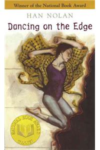 Dancing on the Edge