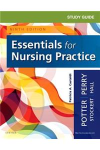 Study Guide for Essentials for Nursing Practice