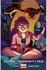 Unbeatable Squirrel Girl, The Volume 2: Squirrel You Know It's True