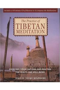 Practice of Tibetan Meditation