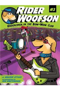 Undercover in the Bow-Wow Club