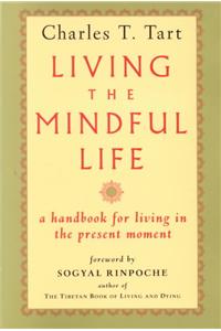 Living the Mindful Life