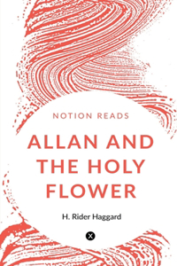 Allan and the Holy Flower