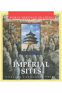 Imperial Sites (World Heritage of China)
