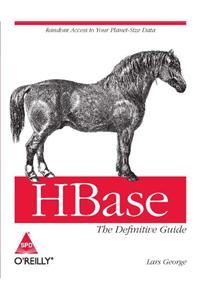 HBase: The Definitive Guide