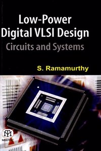 Low-Power Digital VLSI Design Circuits and Systems