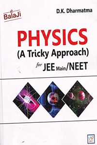 Physics (A Tricky Approach) for JEE Main and NEET - 2021/edition