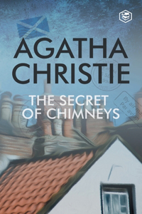 Secret of Chimneys