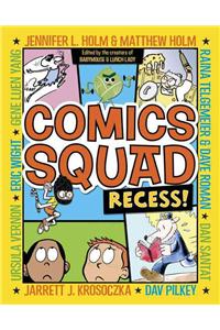 Comics Squad: Recess!