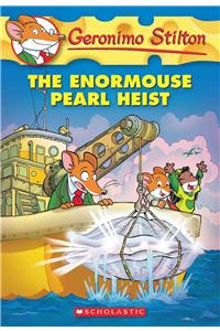 Geronimo Stilton # 51: The Enormouse Pearl Heist