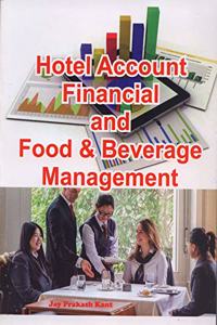 HOTEL ACCOUNT, FINANCIAL AND FOOD & BEVERAGE MANAGEMENT