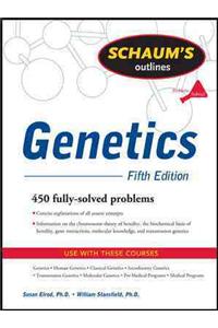 Schaum's Outline of Genetics, Fifth Edition