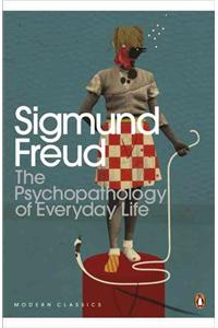 The Psychopathology of Everyday Life