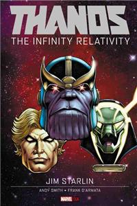 Thanos: The Infinity Relativity