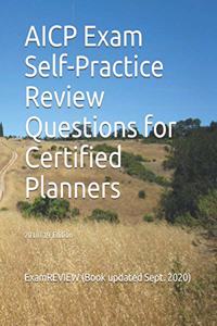 AICP Exam Self-Practice Review Questions for Certified Planners