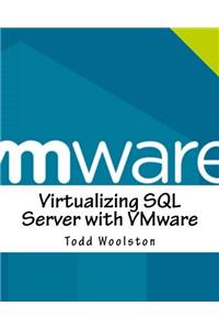 Virtualizing SQL Server With Vmware