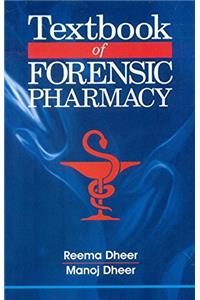 Textbook of Forensic Pharmacy